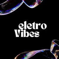 Eletro Vibes